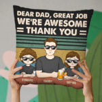 Dear Dad, Great Job - Family Personalized Custom Pillow - Gift For Dad - 图片 2